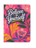 Believe in Yourself - Planner per Volersi Bene — Diari e Journaling