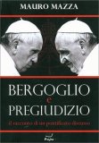 Bergoglio e Pregiudizio — Libro