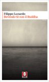Bevendo Tè con il Buddha — Libro