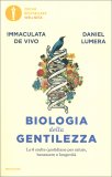 Biologia della Gentilezza — Libro