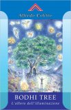 Bodhi Tree. L'albero dell'Illuminazione — Libro
