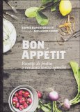 Bon Appetit - Ricette di Frutta e Verdura senza Sprechi — Libro