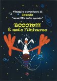 Boom!!! È Nato l’Universo — Libro