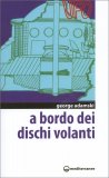 A Bordo dei Dischi Volanti — Libro