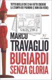 Bugiardi Senza Gloria — Libro