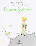 Buona Fortuna - Microlibro il Piccolo Principe  — Libro