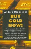 Buy Gold Now! — Libro