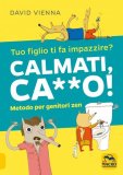 eBook - Calmati Ca**o! — eBook