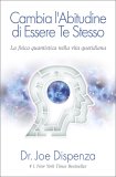 Cambia l'Abitudine di Essere Te Stesso — Libro