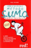 Cambia la tua Vita con il Metodo S.U.M.O. — Libro