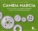 Cambia Marcia — Libro