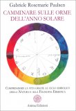 Camminare sulle Orme dell'Anno Solare — Libro