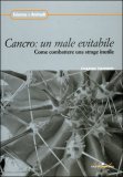 Cancro: un Male Evitabile — Libro