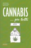 Cannabis... per Tutti — Libro