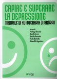 Capire e Superare la Depressione  — Libro
