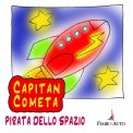 Mp3 - Capitan Cometa, Pirata dello Spazio — Audiolibro