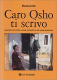 Caro Osho ti Scrivo — Libro
