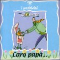 Caro Papà... — Libro