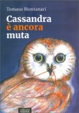 Cassandra È Ancora Muta — Libro