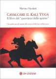 Cavalcare il Kali Yuga — Libro