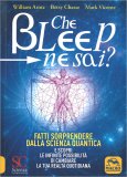 Che Bleep Ne Sai? — Libro