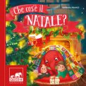 Che Cos'è Il Natale? Ediz. A Colori — Libro