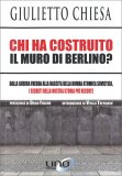 Chi ha Costruito il Muro di Berlino? — Libro