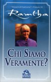 Chi Siamo Veramente?  — Libro