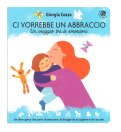 Ci Vorrebbe un Abbraccio — Libro