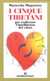 I Cinque Tibetani - Per Realizzare l'Intelligenza del Cuore — Libro