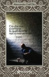Ciò che non Scombina la Quotidianità non è Mai un Inizio — Libro