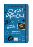 Classi Difficili - Cosa Fare (e Non) — Libro
