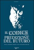 Il Codice della Predizione del Futuro — Libro