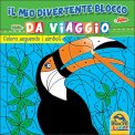 Colora Seguendo i Simboli - Il Mio Divertente Blocco da Viaggio — Libro