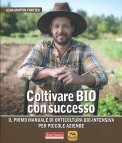 Coltivare Bio con Successo — Libro