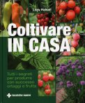 Coltivare in Casa  — Libro