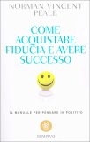 Come Acquistare Fiducia E Avere Successo — Libro
