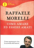 Come Amare ed Essere Amati — Libro