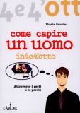 Come Capire un Uomo  — Libro