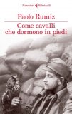 Come Cavalli che Dormono in Piedi  — Libro