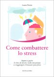 Come Combattere lo Stress — Libro