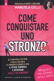Come Conquistare uno Stronzo — Libro