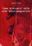 Come Difendersi dalle Onde Elettromagnetiche — Libro
