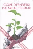 Come Difendersi dai Metalli Pesanti — Libro