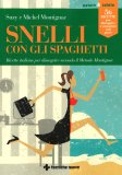 Snelli con gli Spaghetti — Libro