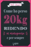Come ho Perso 20kg Ridendo in Menopausa e per Sempre — Libro