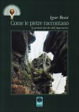 Come le Pietre Raccontano  — Libro