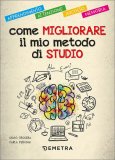 Come Migliorare il Mio Metodo di Studio — Libro
