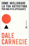 Come Migliorare la Tua Autostima per una Vita Appagante — Libro