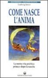 Come Nasce l'Anima  — Libro